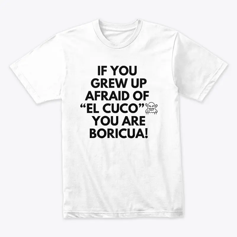 Boricua "El Cuco" White Font